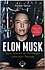 ELON MUSK  Ashlee Vance