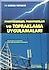Paratonerler, Parafudrlar ve Topraklama Uygulamaları İnsanların ve Tesislerin Aşırı Gerilimlerinden Korunması