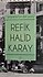 REFİK HALİT KARAY İSTANBULUN BİR YÜZÜ