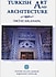 Turkish Art and Architecture