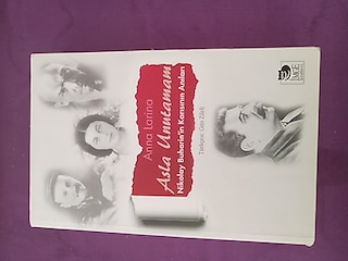 Asla Unutamam - Nikolay Buharin'in Karısının Anıları - Anna Larina