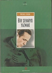 Bir Senaryo Yazmak - Michel Chion