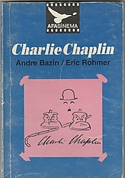 Charlie Chaplin (François Truffaut'nun Önsözüyle) - Andre Bazin, Eric Rohmer