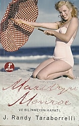 Marilyn Monroe ve Bilinmeyen Hayatı - J.randy taraborrelli