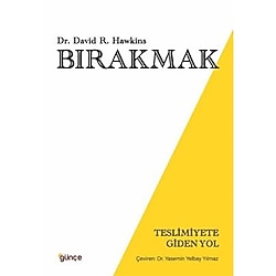Bırakmak: Teslimiyete Giden Yol