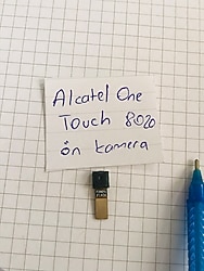 ALCATEL ONE TOUCH 8020 ön selfi kamerası  