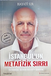 İSTANBUL'un METAFİZİK SIRRI - İstanbul Benim Hayati Sırrım