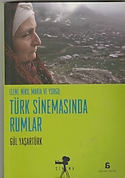 Eleni, Niko ve Yorgo: Türk Sinemasında Rumlar - GÜL YAŞARTÜRK