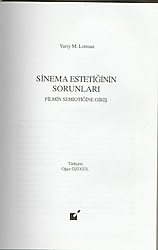 SİNEMA ESTETİĞİNİN SORUNLARI - FİLMİN SEMİOTİĞİNE GİRİŞ - YURİY M. LOTMAN