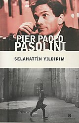 PIER PAOLO PASOLINI - SELAHATTİN YILDIRIM