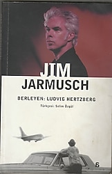 Jim Jarmusch - derleyen: Ludvig Hertzberg