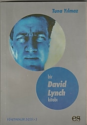 Bir David Lynch Kitabı - Tuna Yılmaz