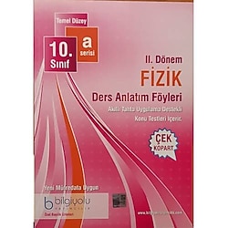 BİLGİYOLU, 10. SINIF FİZİK 2.DÖNEM DERS ANLATIM FÖYLERİ (a serisi - Temel Düzey)