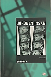 GÖRÜNEN İNSAN - BELA BALAZS