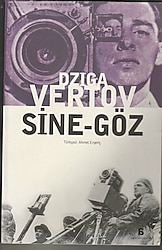 Sine-Göz - Dziga Vertov