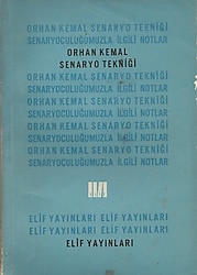 SENARYO TEKNİĞİ - ORHAN KEMAL