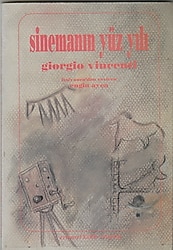 SİNEMANIN YÜZ YILI - GIORGIO VINCENTI