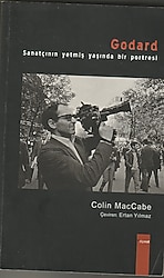 Godard Sanatçının Yetmiş Yaşında Bir Portresi - Colin MacCabe