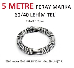 LEHİM TELİ- PARÇA LEHİM - FERAY 60/40 1.2MM LEHİM TELİ -5 METRE LEHİM TELİ