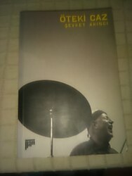 Öteki Caz - Şevket Akıncı