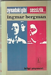 Aynadaki Gibi, Sessizlik - İngmar Bergman