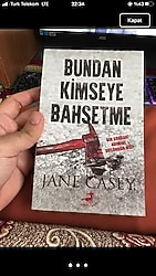 Bundan Kimseye Bahsetme