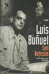 SON NEFESİM - Luis Bunuel